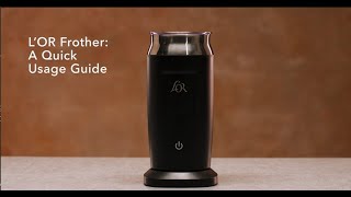 LOR Milk Frother A Quick Usage Guide [upl. by Lleynad]