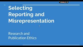 Selective Reporting and Misrepresentation of data Research and Publication ethics Phd coursework [upl. by Grubb]