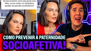 Como Se Prevenir Da Paternidade Socioafetiva E Pensão Socioafetiva [upl. by Etnoved]