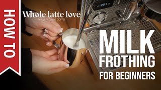 How To Milk Frothing for Beginners 5 Tips [upl. by Aisat]